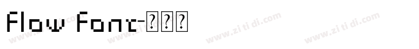 Flow Font字体转换